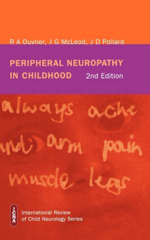 Peripheral Neuropathy in Childhood 2e de R Ouvrier