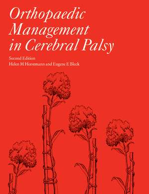 Orthopaedic Management in Cerebral Palsy 2nd Edition de Helen Meeks Horstmann