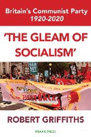 'The Gleam of Socialism' de Robert Griffiths