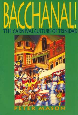 Bacchanal! de Peter Mason