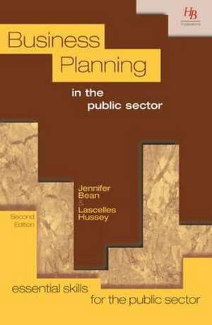 Business Planning in the Public Sector de Jennifer Bean