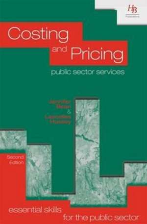 Costing and Pricing Public Sector Services de Jennifer Bean