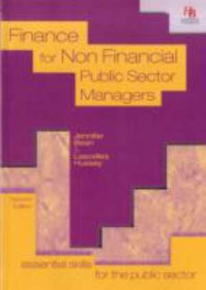 Finance for Non-Financial Public Sector Managers de Jennifer Bean