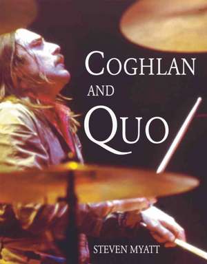 Coghlan and Quo de Steven Myatt