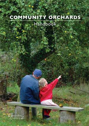 Community Orchards Handbook de Sue Clifford