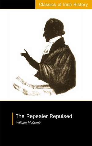 The Repealer Repulsed de William McComb