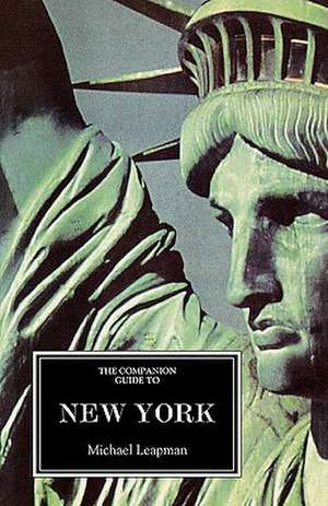 The Companion Guide to New York ^n/e] de Michael Leapman