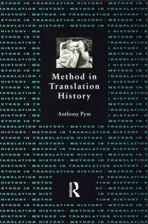 Method in Translation History de Anthony Pym