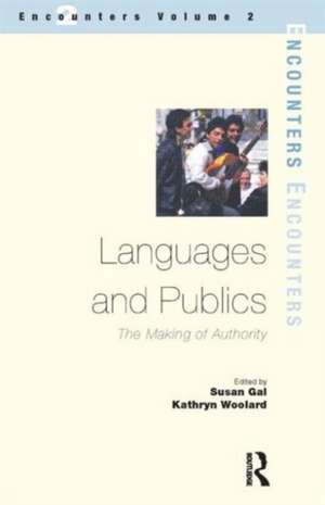 Languages and Publics: The Making of Authority de Susan Gal