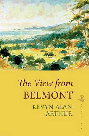 View from Belmont de Kevyn Arthur