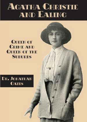 Agatha Christie and Ealing de Jonathan Oates