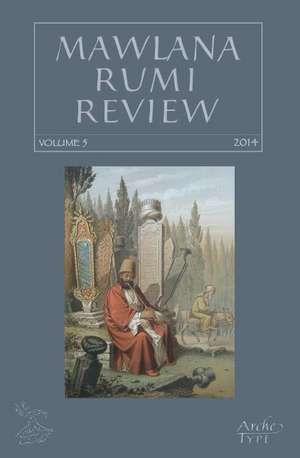 Mawlana Rumi Review, Vol.5 de LEONARD LEWISOHN