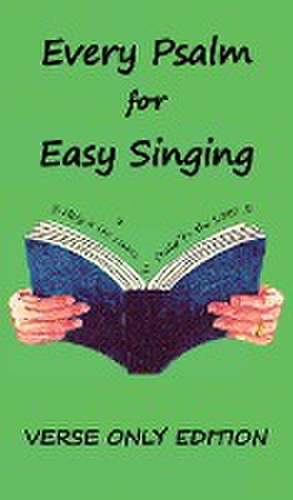 Every Psalm for Easy Singing de Chris W. H. Griffiths