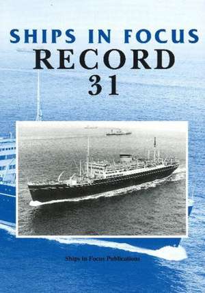 Ships in Focus Record 31 de Ships In Focus Publications