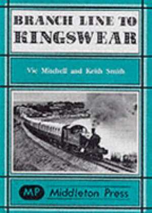 Branch Line to Kingswear de Vic Mitchell