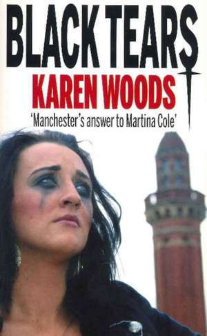 Black Tears de Karen Woods