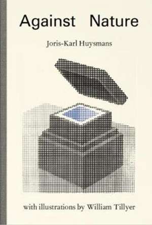 Against Nature de Joris-Karl Huysmans