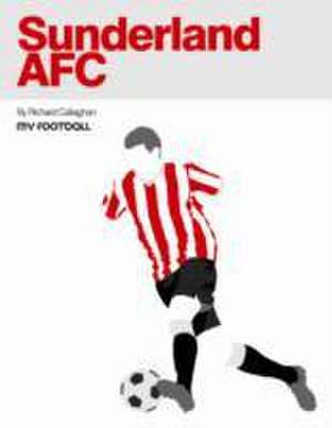 Callaghan, R: Sunderland AFC de Richard Callaghan