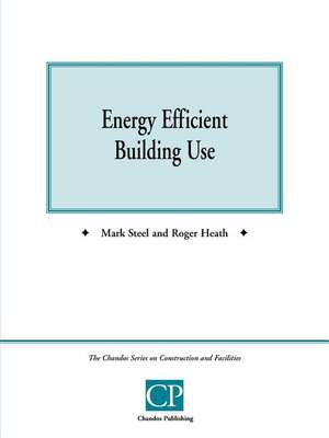 Energy Efficient Building Use de Mark Steel