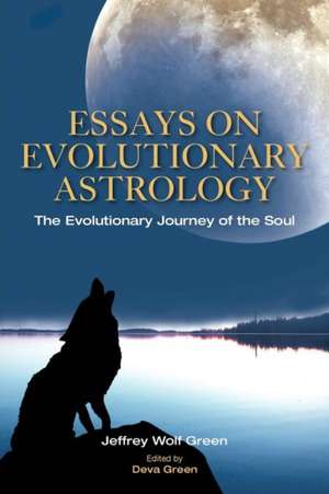 Essays on Evolutionary Astrology de Jeffrey Green