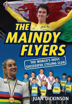 The Maindy Flyers de Juan Dickinson