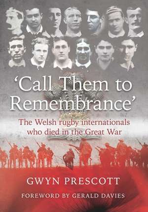 'call Them to Remembrance' de Gwyn Prescott