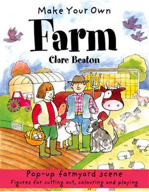 Make Your Own Farm de Clare Beaton