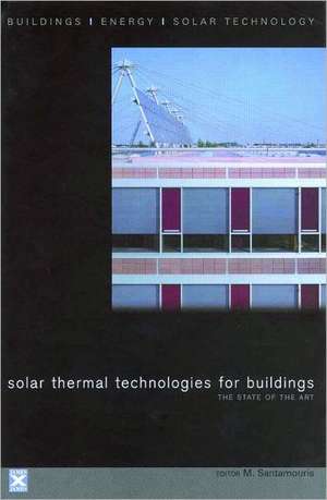 Solar Thermal Technologies for Buildings: The State of the Art de M. Santamouris