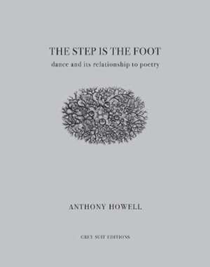 Step Is the Foot de Anthony Howell