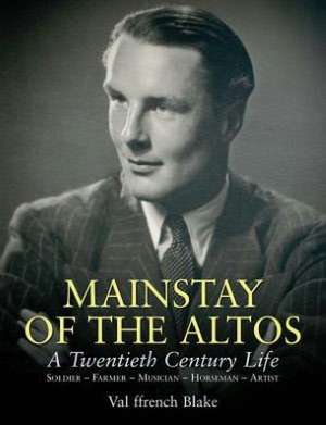 Mainstay: A Twentieth Century Life de Val Ffrench-Blake