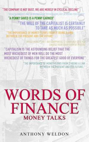 Words of Finance de Anthony Weldon