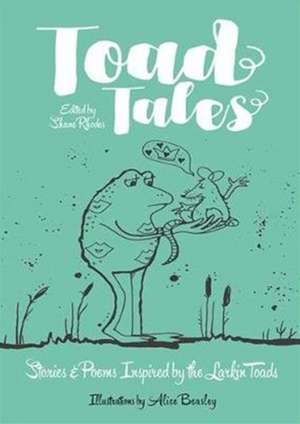 Toad Tales de Shane Rhodes