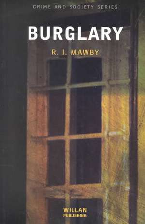 Burglary de Rob Mawby