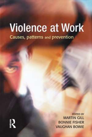 Violence at Work de Martin Gill