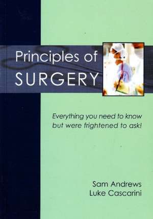 Principles of Surgery de Sam Andrews