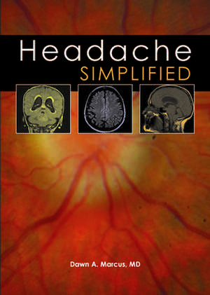 Headache Simplified de M. D. Marcus, Dawn