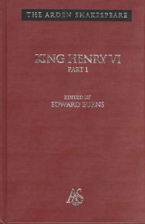 King Henry VI Part 1: Third Series de William Shakespeare