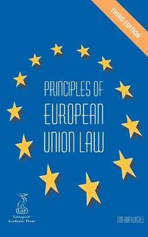 Principles of European Union Law de Tim Birtwistle