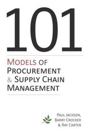 101 Models of Procurement and Supply Chain Management de Barry Crocker