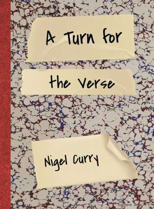 A Turn for the Verse de Nigel Curry