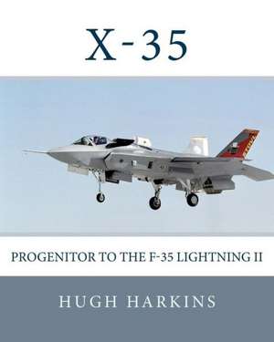 X-35 de Harkins, MR Hugh