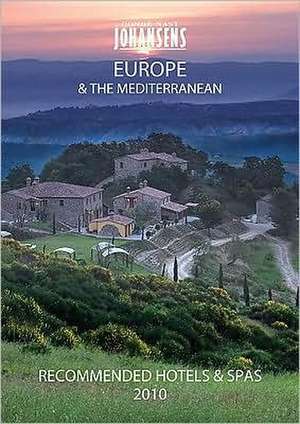 Conde' Nast Johansens Recommended Hotels and Spas Europe and the Mediterranean 2010 de Andrew Warren