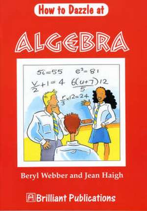 How to Dazzle at Algebra de Beryl Webber