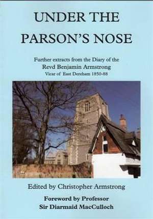 Under the Parson's Nose de Revd Benjamin Armstrong