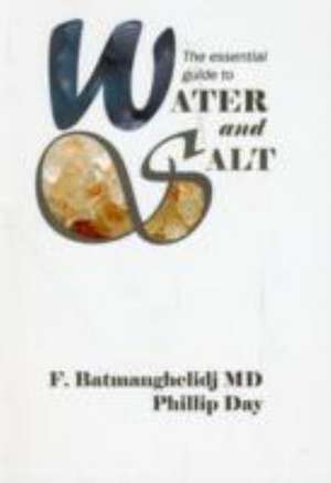 The Essential Guide to Water and Salt de Phillip Day