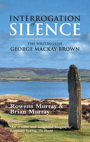 Interrogation of Silence de Brian Murray