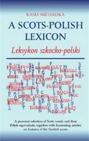 A Scots-Polish Lexicon de Kasia Michalska