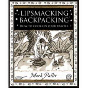 Lipsmacking Backpacking de Mark Pallis