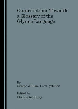 Contributions Towards a Glossary of the Glynne Language de George William