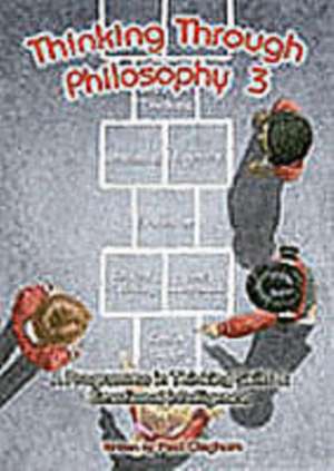 Thinking Through Philosophy de Paul Cleghorn